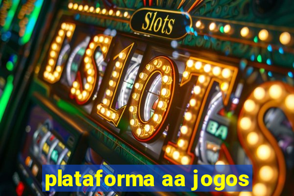 plataforma aa jogos